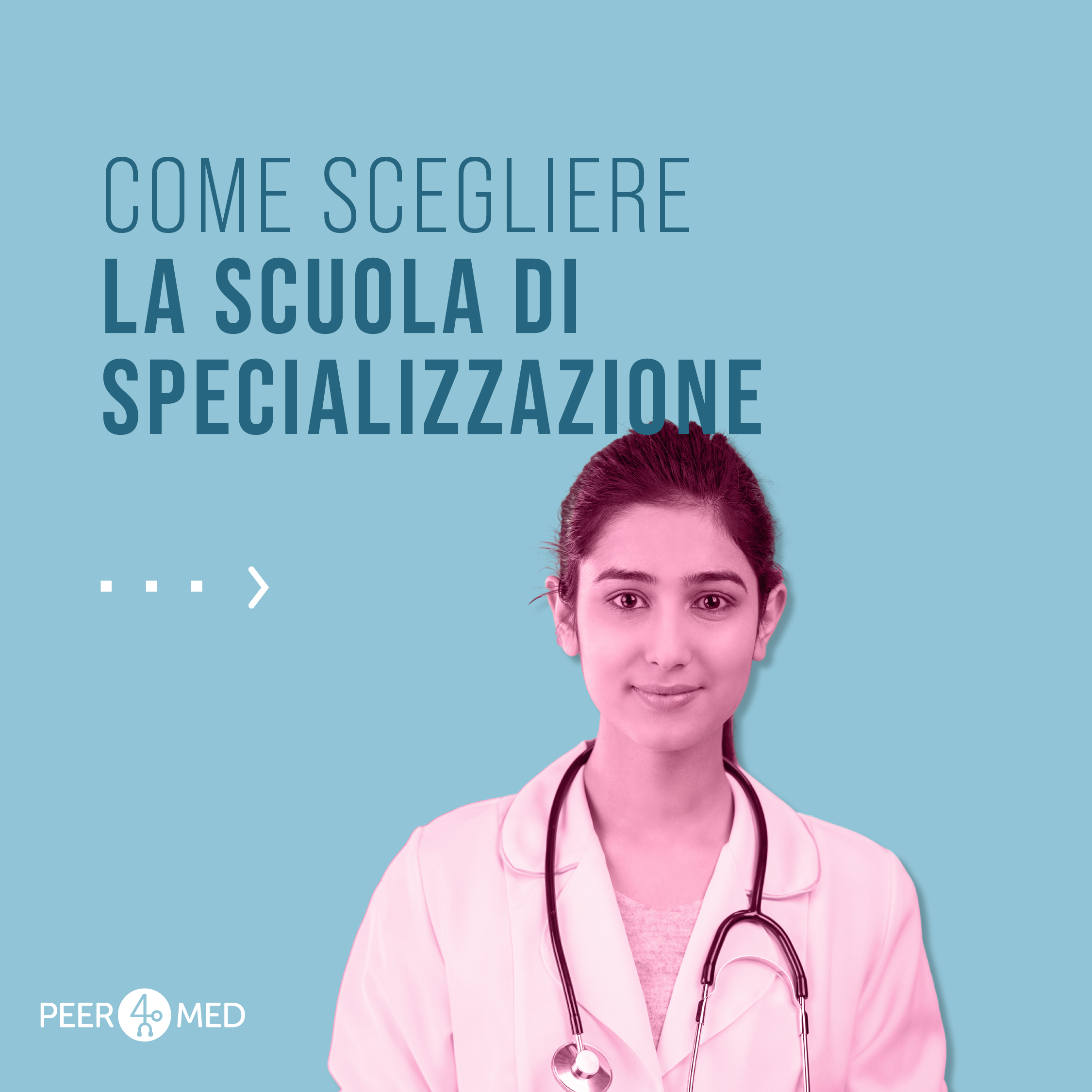 come scegliere la scuola di specializzazione in medicina